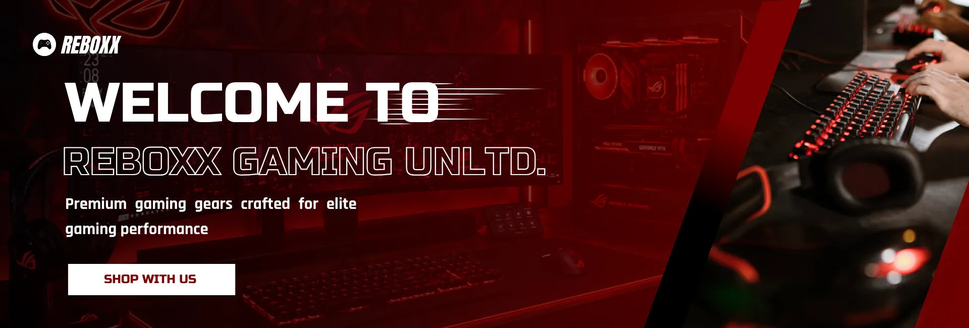 Reboxx homepage hero banner welcoming visitors to Reboxx Gaming Unlimited, featuring a gamer using a mechanical keyboard with the text "Welcome to Reboxx Gaming Unlimited" and "Shop With Us".